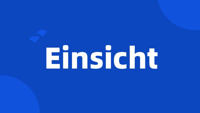 Einsicht