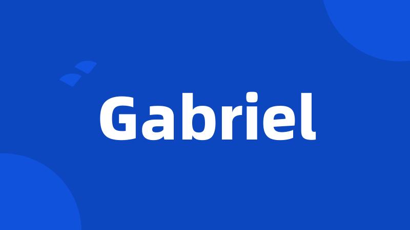 Gabriel