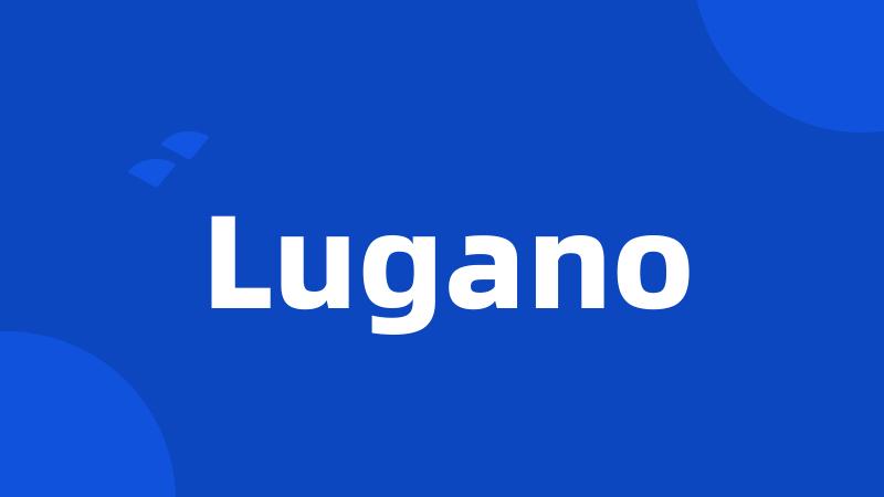 Lugano