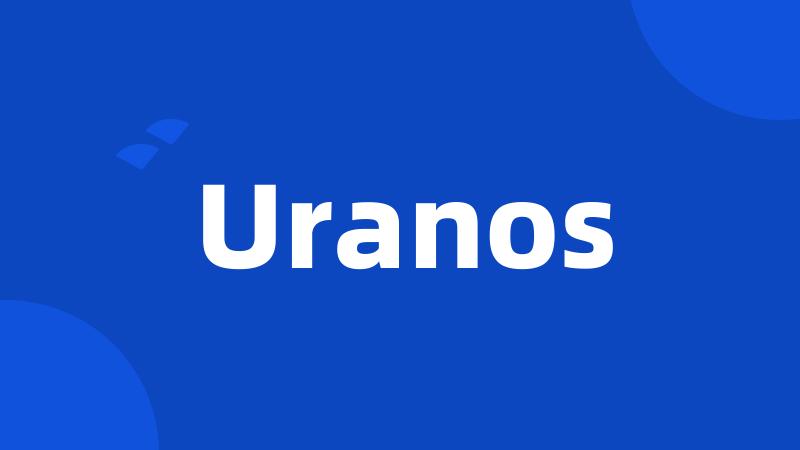 Uranos