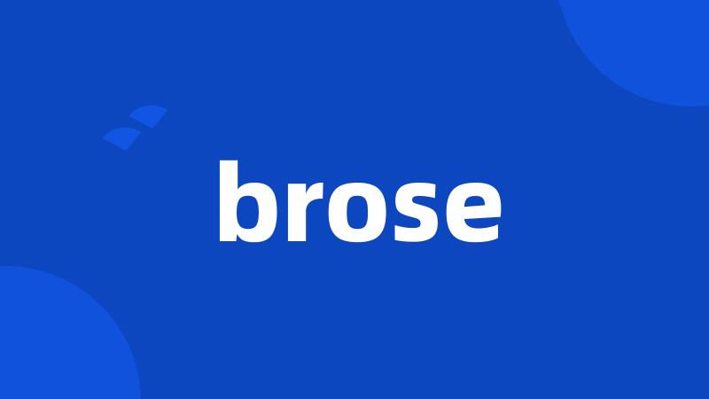 brose