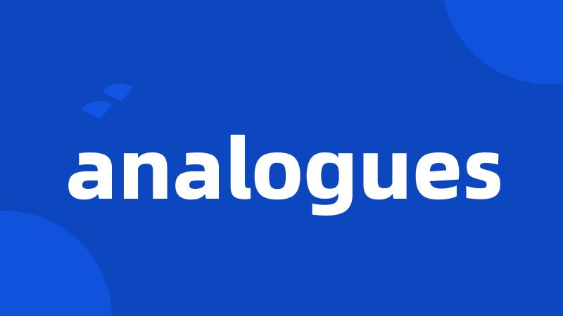 analogues