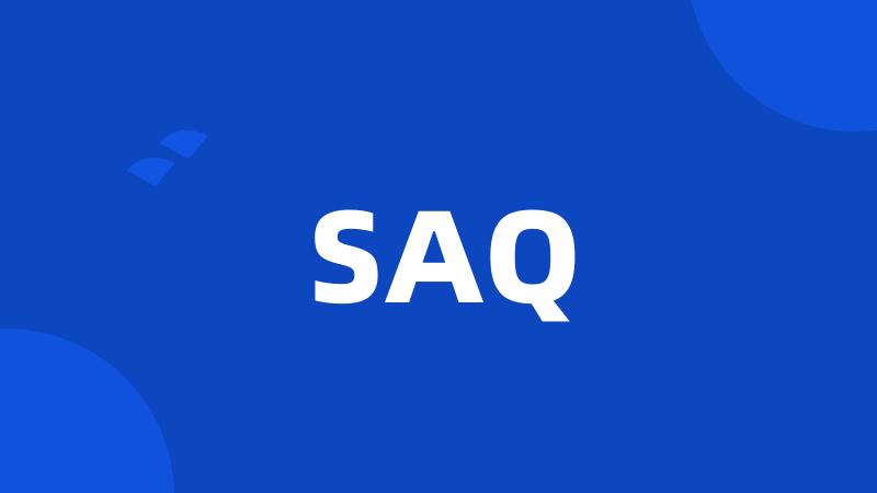 SAQ