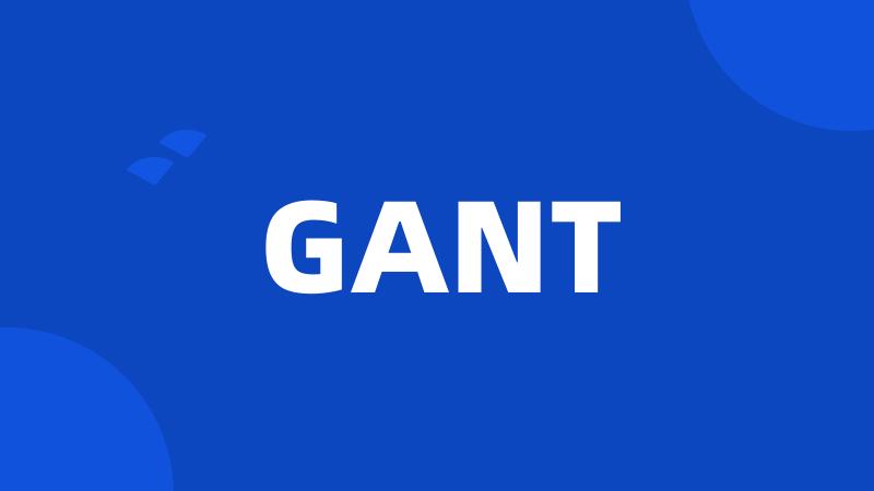 GANT