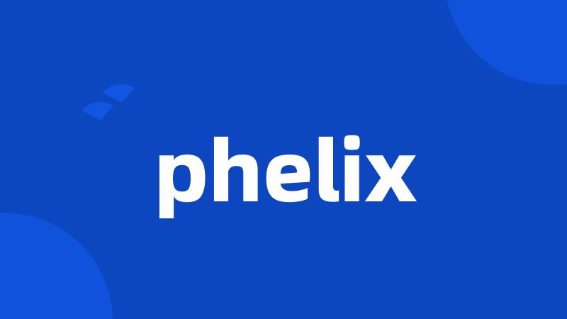 phelix