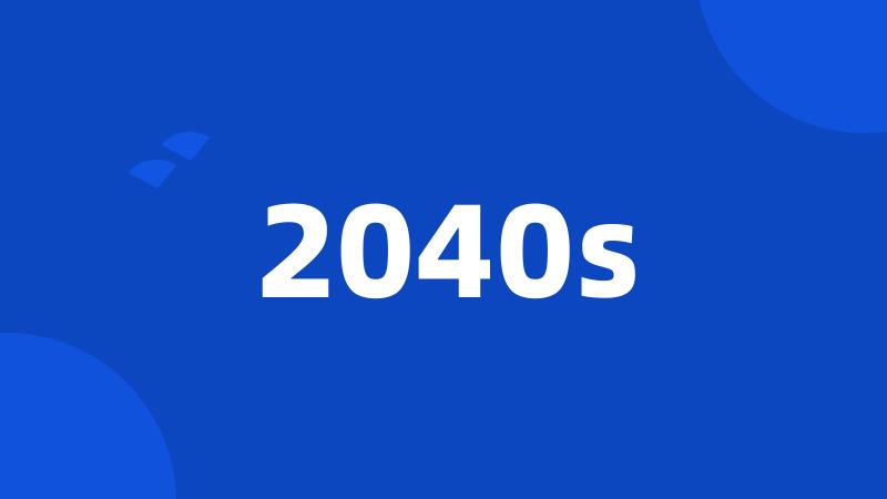 2040s