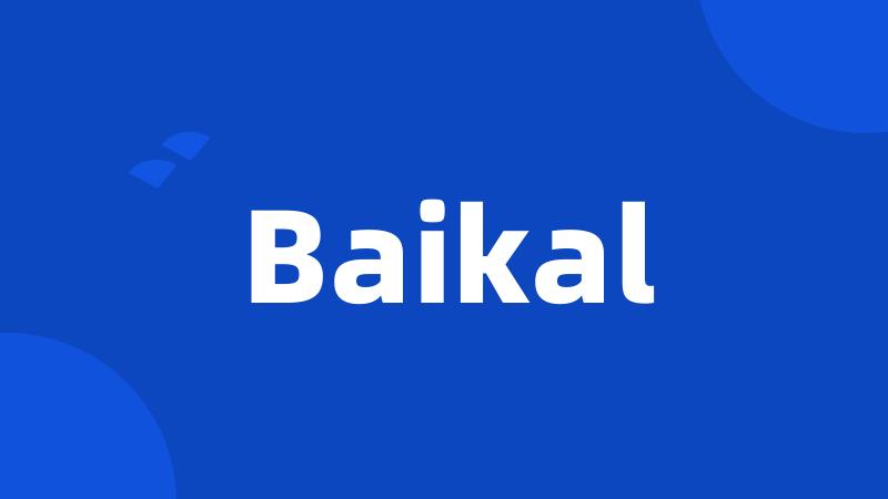 Baikal