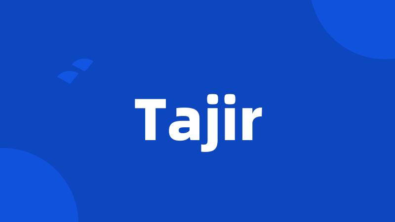 Tajir