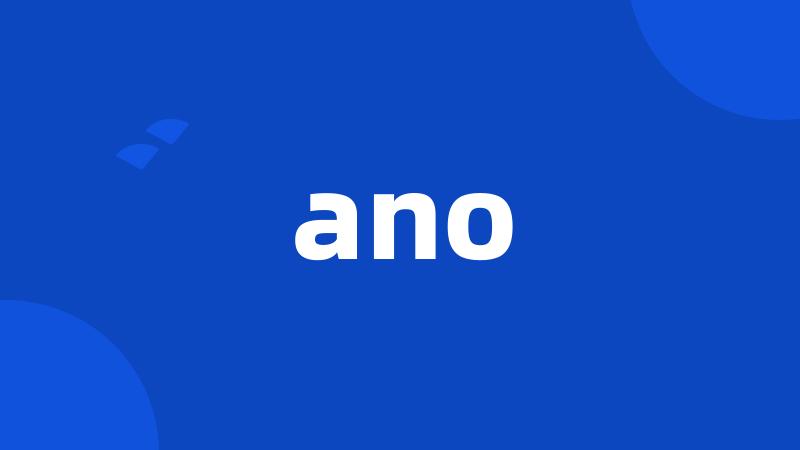 ano