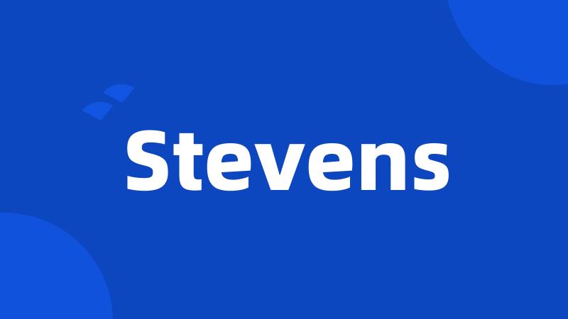 Stevens