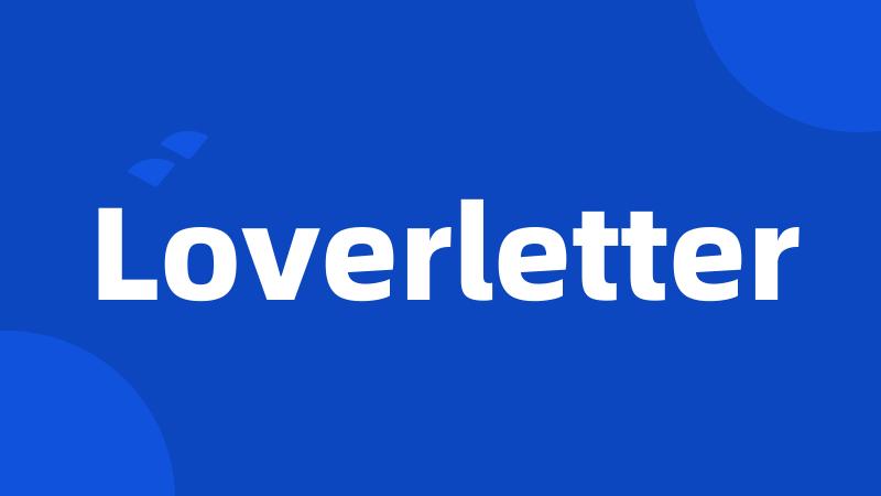 Loverletter