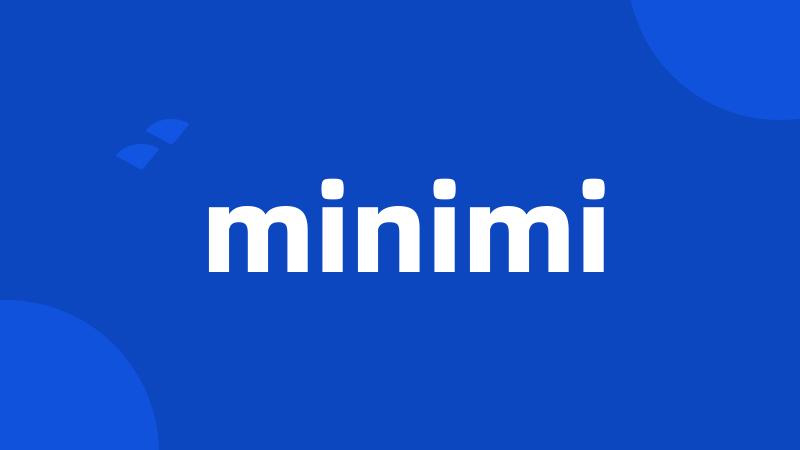 minimi