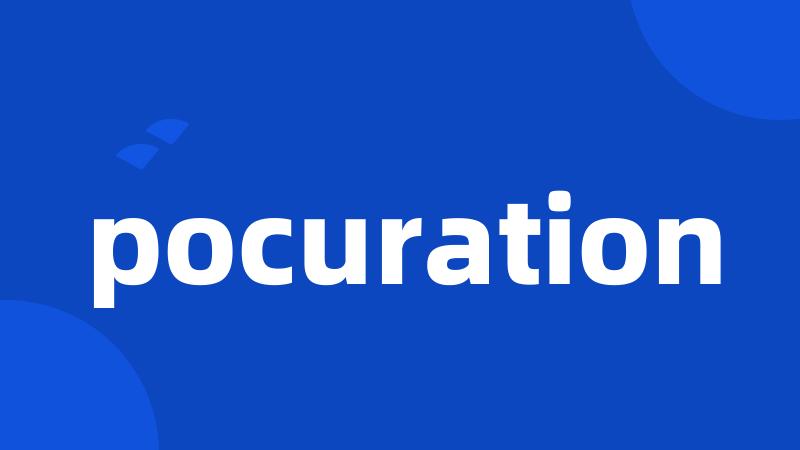 pocuration