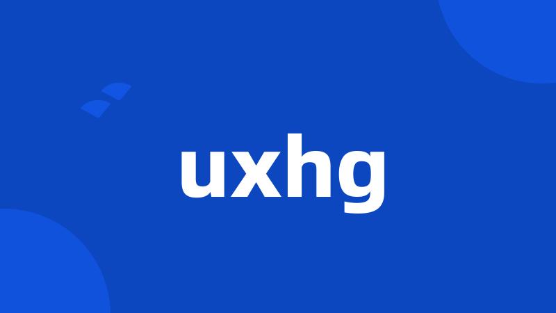 uxhg