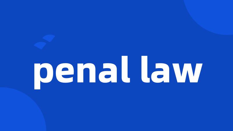 penal law