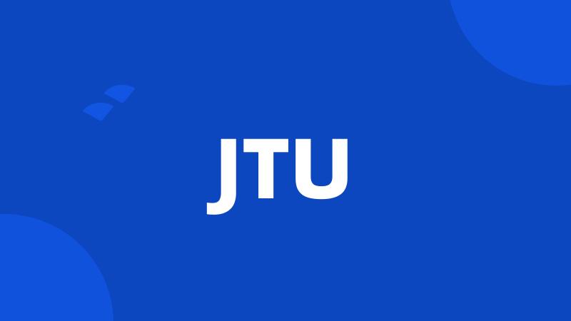 JTU