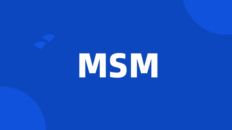 MSM