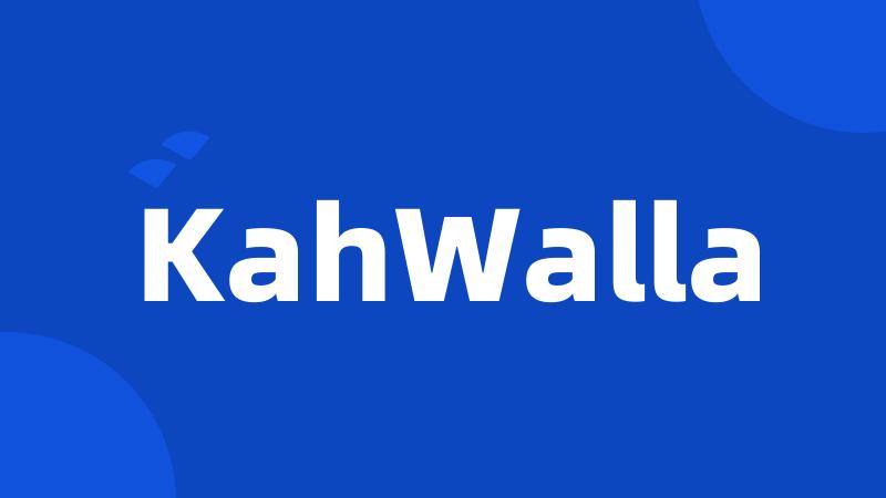 KahWalla