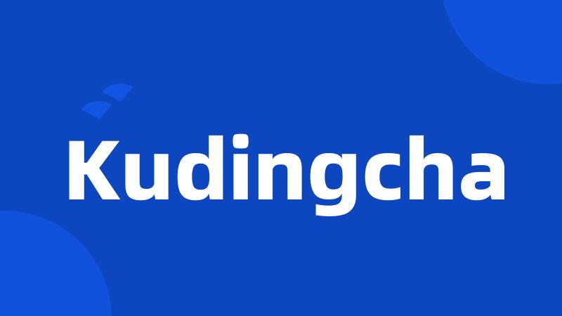 Kudingcha