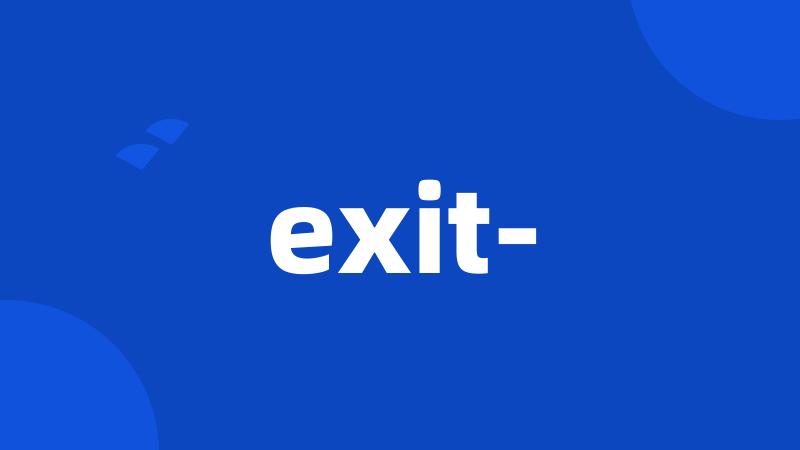 exit-