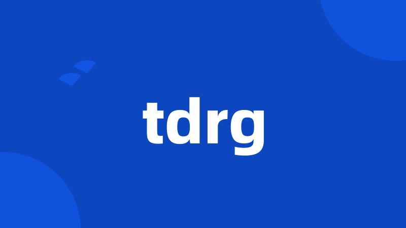 tdrg