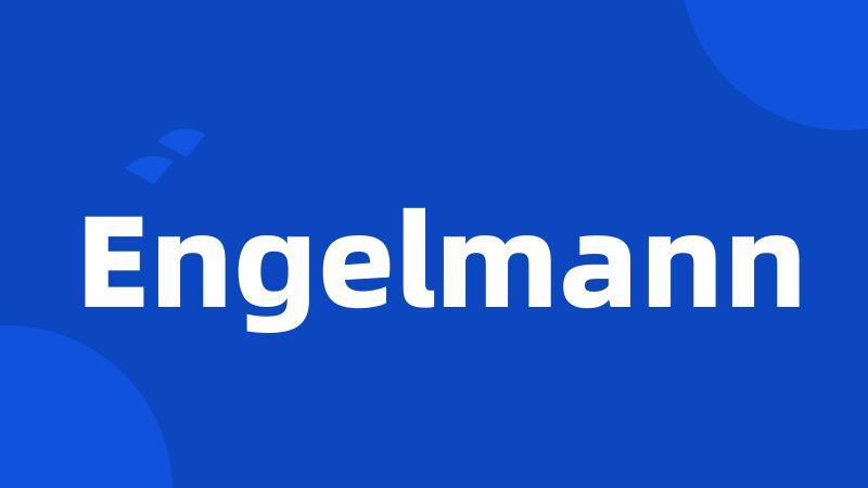 Engelmann