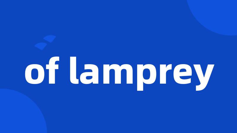 of lamprey