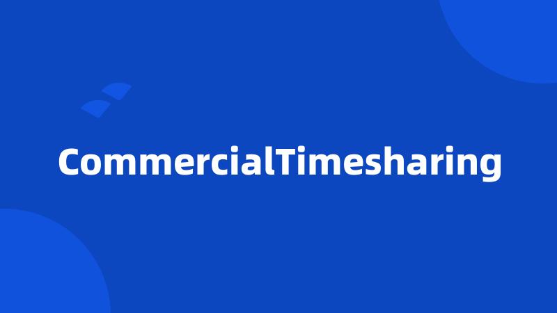 CommercialTimesharing