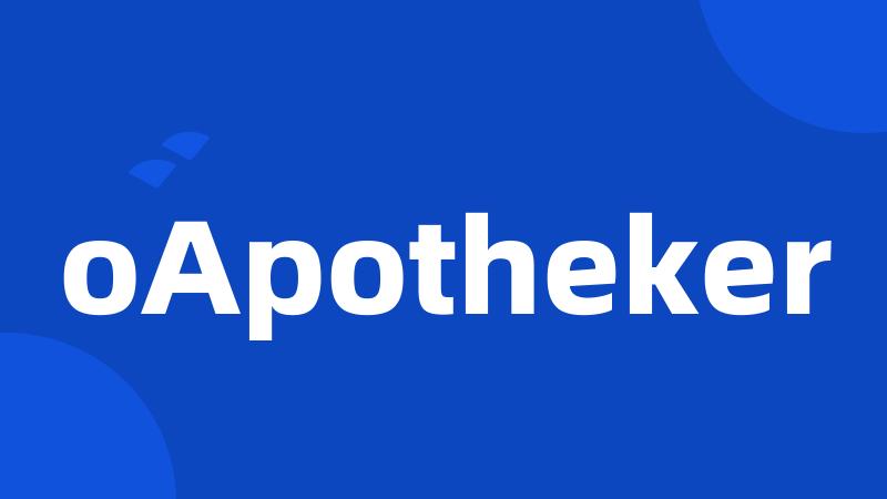 oApotheker