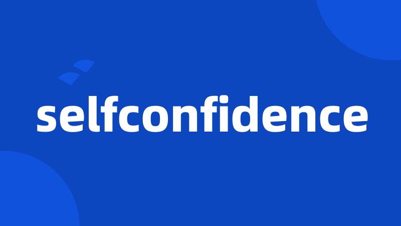 selfconfidence