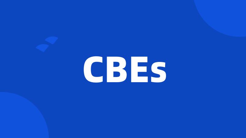 CBEs