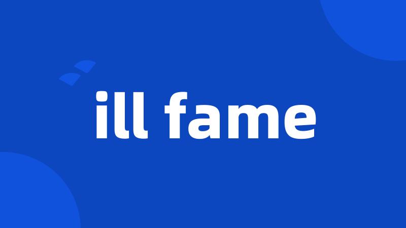 ill fame