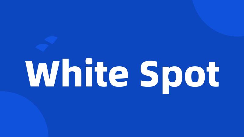 White Spot