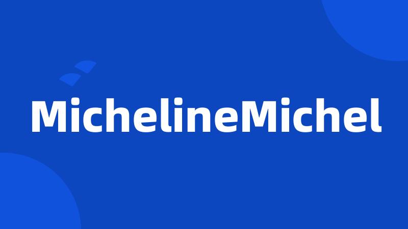 MichelineMichel