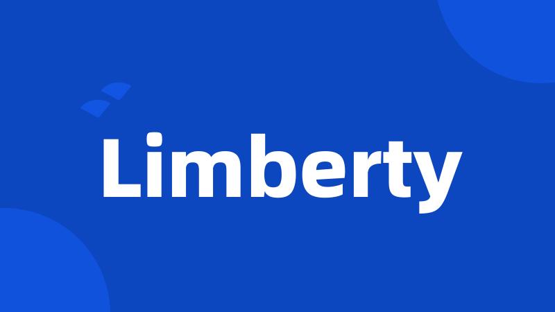 Limberty