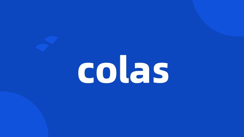 colas