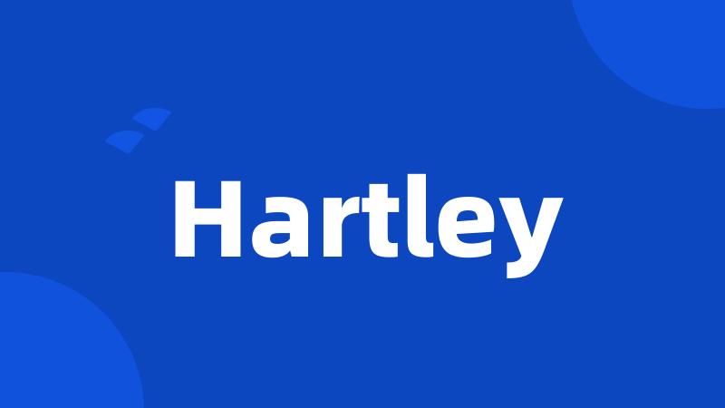 Hartley