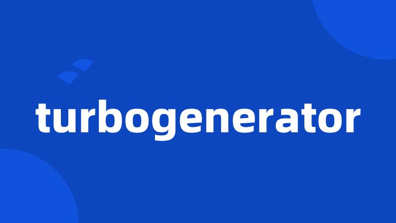 turbogenerator