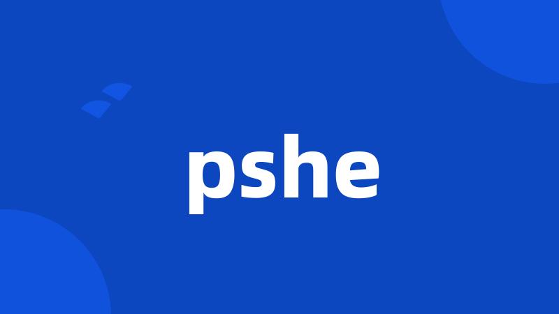 pshe