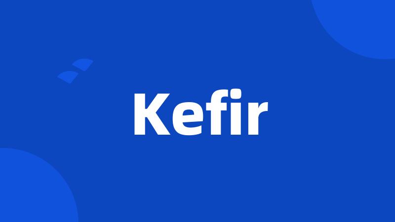 Kefir