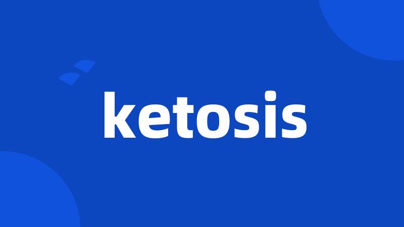 ketosis