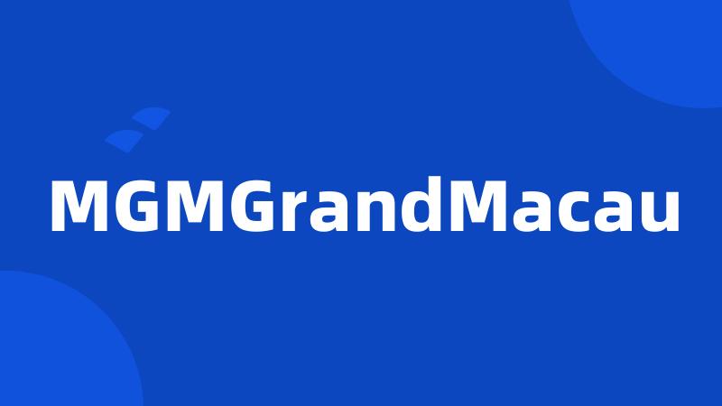 MGMGrandMacau