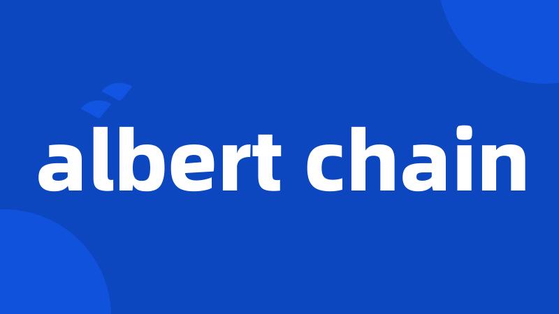 albert chain