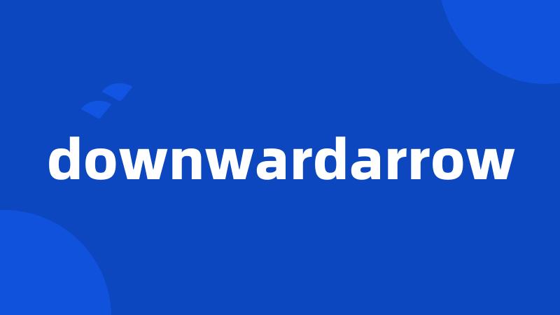 downwardarrow