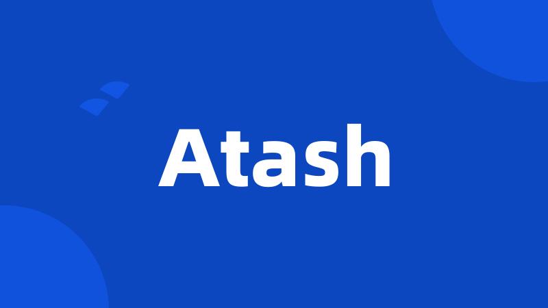 Atash