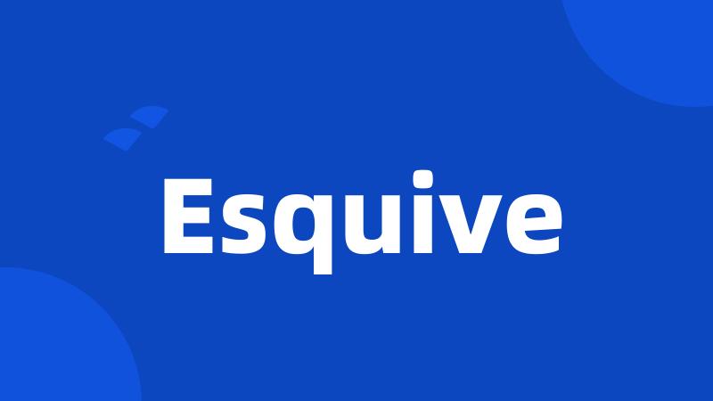 Esquive