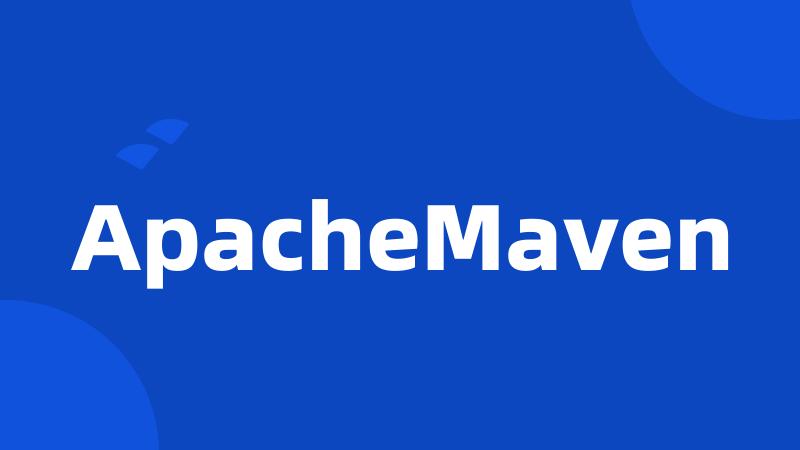 ApacheMaven