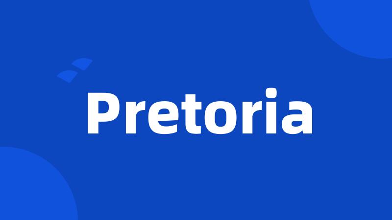 Pretoria