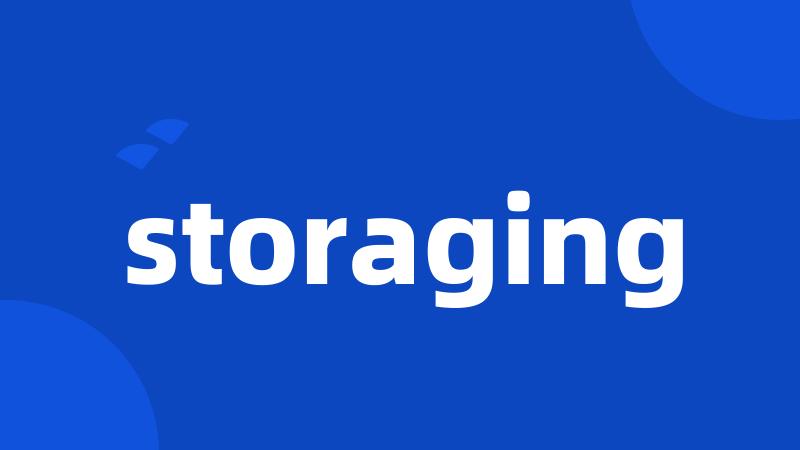 storaging