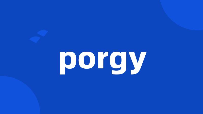 porgy